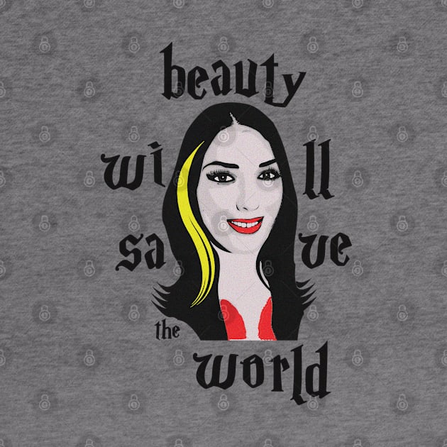 Beauty will save the world by slawisa